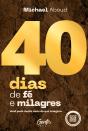40 Dias De Fé E Milagres - Preview