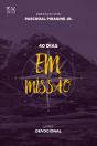 40 Dias Em Missão - Preview