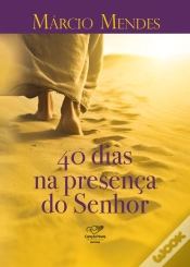 Capa do artigo 40 Dias Na Presença Do Senhor