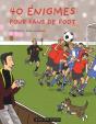 40 Énigmes Pour Fans De Foot - Preview
