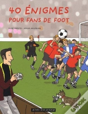 Capa do artigo 40 Énigmes Pour Fans De Foot