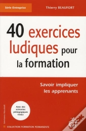 40 Exercices Ludiques Pour La Formation
