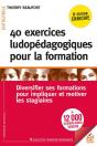 40 Exercices Ludopedagogiques Pour La Formation - Diversifier Ses Formations Pour Impliquer Les Stag - Preview