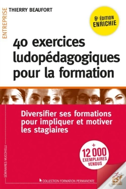 Capa do artigo 40 Exercices Ludopedagogiques Pour La Formation - Diversifier Ses Formations Pour Impliquer Les Stag