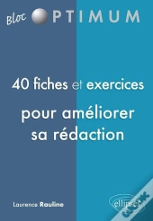 40 Fiches Et Exercices Pour Améliorer Sa Rédaction