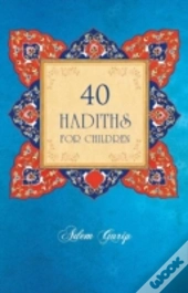 40 Hadiths For Children