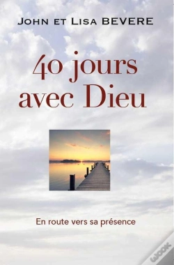 Capa do artigo 40 Jours Avec Dieu ; En Route Vers Sa Présence