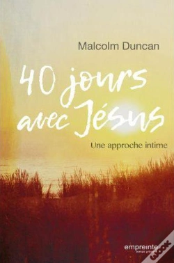 Capa do artigo 40 Jours Avec Jésus ; Une Approche Intime