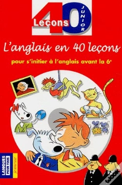Capa do artigo 40 Lecons Anglais Junior Pour S'Initier A L'Anglais Avant La 6e