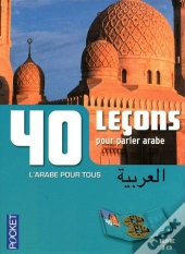 40 Leçons Pour Parler Arabe