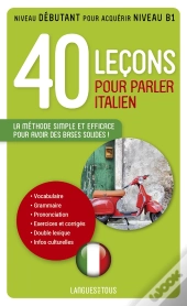 40 Leçons Pour Parler Italien