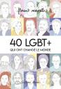 40 Lgbt+ Qui Ont Changé Le Monde Tome 1 - Preview