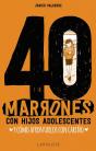 40 Marrones Con Hijos Adolescentes Y Cómo Afrontarlos... Con Cariño - Preview