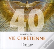 Capa do artigo 40 Merveilles De La Vie Chrétienne