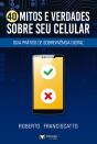 40 Mitos E Verdades Sobre Seu Celular - Preview