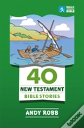 40 New Testament Stories