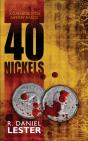 40 Nickels - Preview