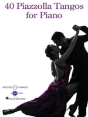 40 Piazzolla Tangos For Piano - Preview
