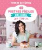 40 Postres Fáciles Sin Horno Con Tamara - Preview