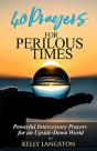 40 Prayers For Perilous Times: Powerful - Preview