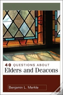 Capa do artigo 40 Questions About Elders And Deacons