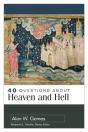 40 Questions About Heaven And Hell - Preview