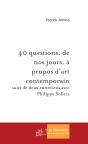 40 Questions, De Nos Jours, A Propos D'Art Contemporain - Preview