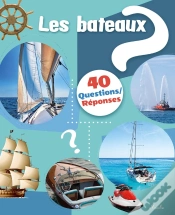 Capa do artigo 40 Questions/Réponses : Les Bateaux