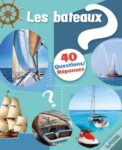 Capa do artigo 40 Questions/Réponses : Les Bateaux