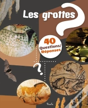 Capa do artigo 40 Questions/Réponses : Les Grottes