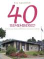 40 Remembered - Preview