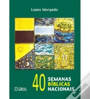 Capa do artigo 40 Semanas Bíblicas Nacionais