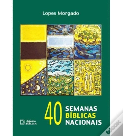Capa do artigo 40 Semanas Bíblicas Nacionais