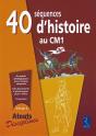 40 Séquences D'Histoire Au Cm1 - Preview