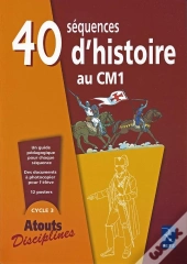 40 Séquences D'Histoire Au Cm1