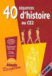 40 Séquences D'Histoire Pour Le Ce2 ; Fichier
