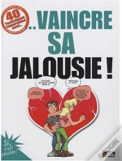 Capa do artigo 40 Techniques Imparables Pour Vaincre Sa Jalousie