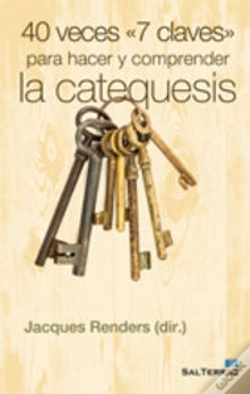 Capa do artigo 40 Veces «7 Claves» Para Hacer Y Comprender La Catequesis