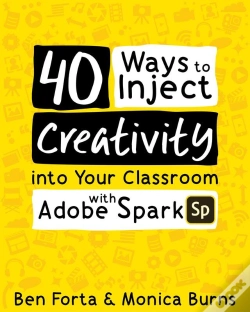 Capa do artigo 40 Ways To Inject Creativity Into Your Classroom With Adobe Spark