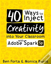 Capa do artigo 40 Ways To Inject Creativity Into Your Classroom With Adobe Spark