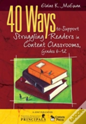 Capa do artigo 40 Ways To Support Struggling Readers In Content Classrooms, Grades 6-12