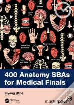 400 Anatomy Sbas For Medical Finals