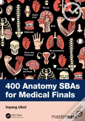 400 Anatomy Sbas For Medical Finals