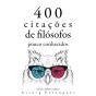 400 Citações De Filósofos Pouco Conhecidos - Preview