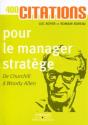 400 Citations Pour Le Manager Stratège ; De Churchill À Woody Allen - Preview
