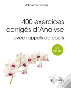 Capa do artigo 400 Exercices Corrigés D'Analyse Avec Rappels De Cours ; Classes Prépas Spé Mp-Mp*