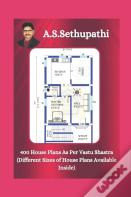 400 House Plans As Per Vastu Shastra