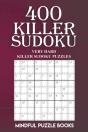 400 Killer Sudoku: Very Hard Killer Sudo - Preview
