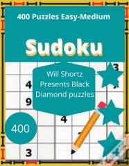 400 Puzzles Easy-Medium Sudoku Will Shortz Presents Black Diamond Puzzles
