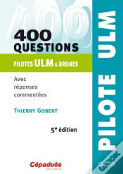 Capa do artigo 400 Questions ; Pilotes Ulm & Drones ; Avec Réponses Commentées